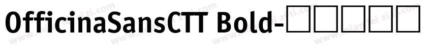 OfficinaSansCTT Bold字体转换